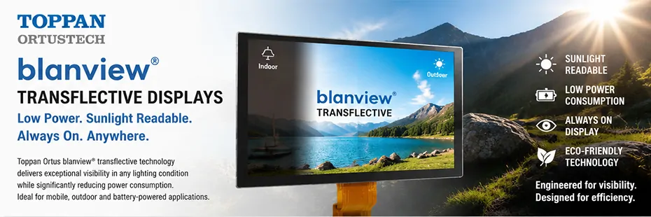 TOPPAN ORTUSTECH blanview TRANSFLECTIVE DISPLAYS-1